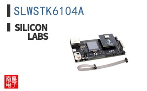 SLWSTK6104A|Silicon Labs
