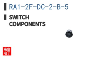RA1-2F-DC-2-B-5|Switch Components