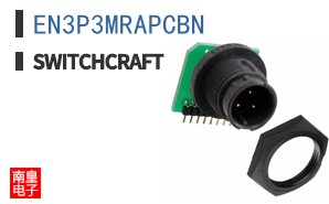 EN3P3MRAPCBN|Switchcraft