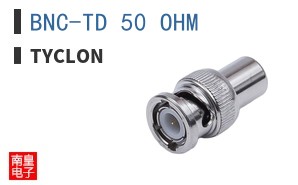 BNC-TD 50 OHM|TYCLON