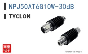 NPJ50AT6G10W-30dB|TYCLON