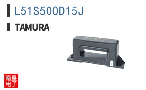L51S500D15J|Tamura