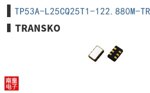 TP53A-L25CQ25T1-122.880M-TR|Transko