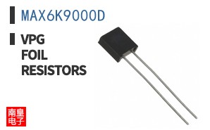 MAX6K9000D|VPG Foil Resistors