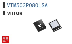 VTM503P080LSA|Viitor