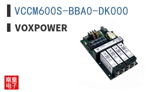 VCCM600S-BBA0-DK000|VoxPower